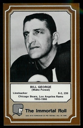 Bill George - 1975 Fleer Immortal Roll #77 - nm-mt