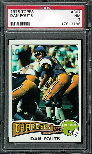 Dan Fouts - 1975 Topps #367 - PSA 7