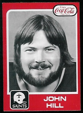 1979 Coke Saints #25 - John Hill - nm+