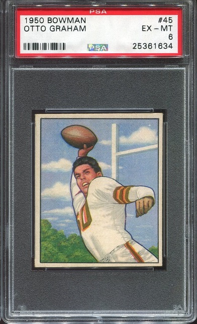 1950 Bowman #45 - Otto Graham - PSA 6