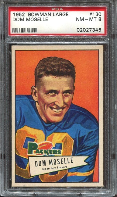 1952 Bowman Large #130 - Dom Moselle - PSA 8