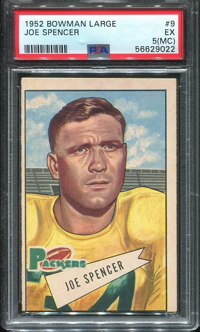 1952 Bowman Large #9 - Joe Spencer - PSA 5 mc