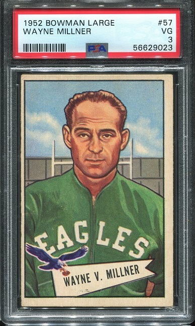 1952 Bowman Large #57 - Wayne Millner - PSA 3