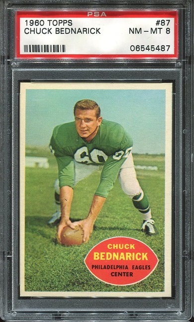 1960 Topps #87 - Chuck Bednarik - PSA 8