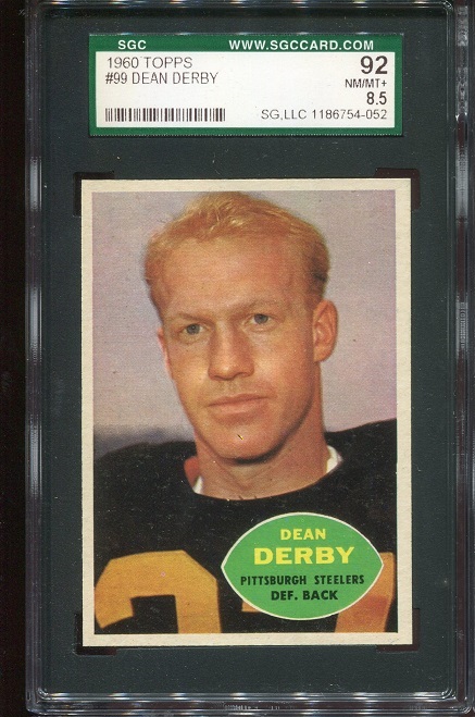 1960 Topps #99 - Dean Derby - SGC 92
