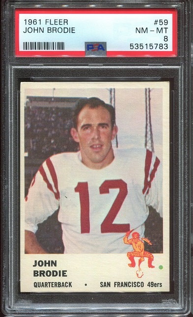 1961 Fleer #59 - John Brodie - PSA 8