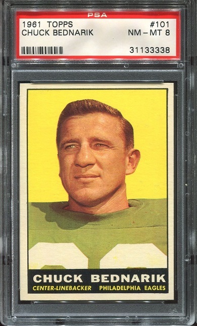 1961 Topps #101 - Chuck Bednarik - PSA 8