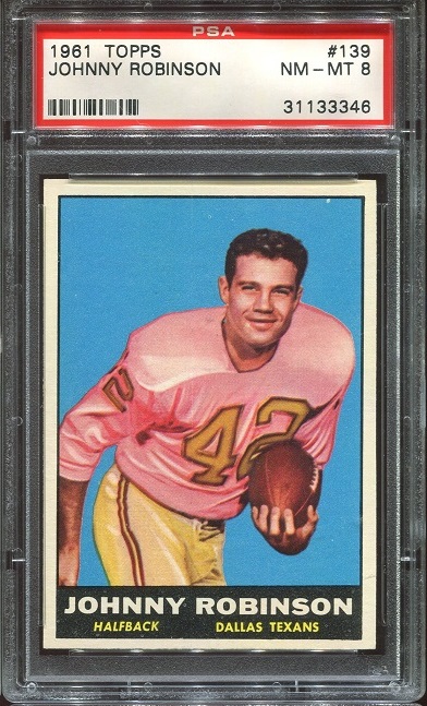 1961 Topps #139 - Johnny Robinson - PSA 8