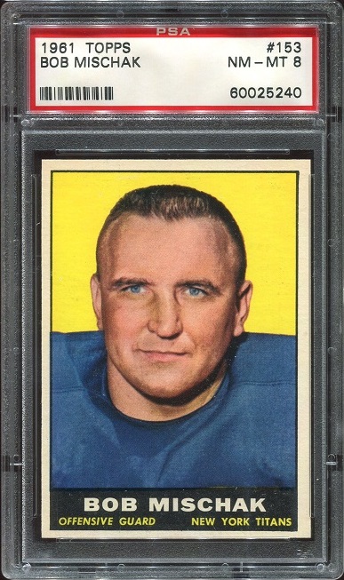 1961 Topps #153 - Bob Mischak - PSA 8