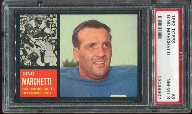 1962 Topps #8 - Gino Marchetti - PSA 8