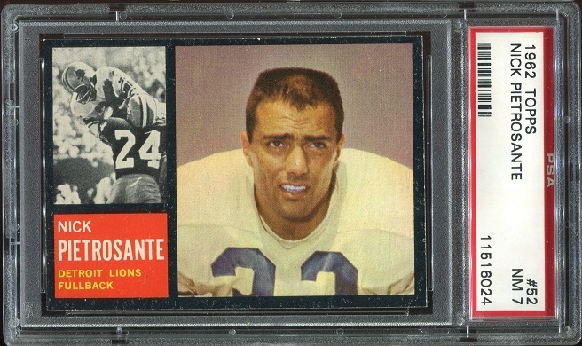 1962 Topps #52 - Nick Pietrosante - PSA 7