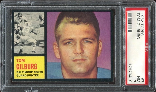 1962 Topps #7 - Tom Gilburg - PSA 7