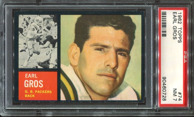 1962 Topps #74 - Earl Gros - PSA 7