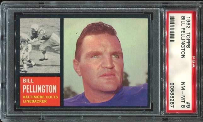 1962 Topps #9 - Bill Pellington - PSA 8