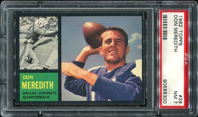 1962 Topps #39 - Don Meredith - PSA 7