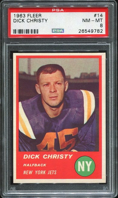 1963 Fleer #14 - Dick Christy - PSA 8