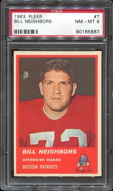1963 Fleer #7 - Bill Neighbors - PSA 8