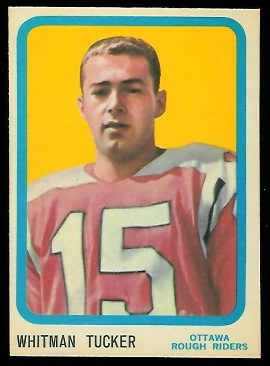 1963 Topps CFL #56 - Whit Tucker - nm