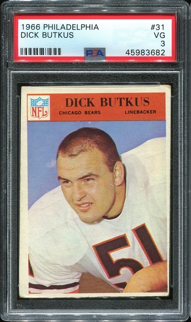 1966 Philadelphia #31 - Dick Butkus - PSA 3