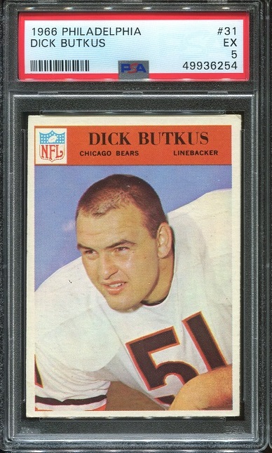 1966 Philadelphia #31 - Dick Butkus - PSA 5