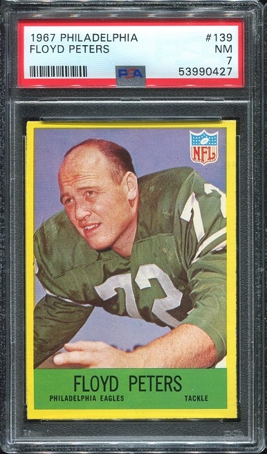 1967 Philadelphia #139 - Floyd Peters - PSA 7