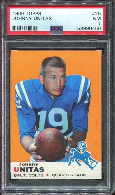 1969 Topps #25 - John Unitas - PSA 7