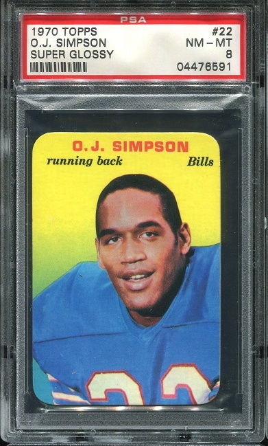 1970 Topps Super Glossy #22 - O.J. Simpson - PSA 8