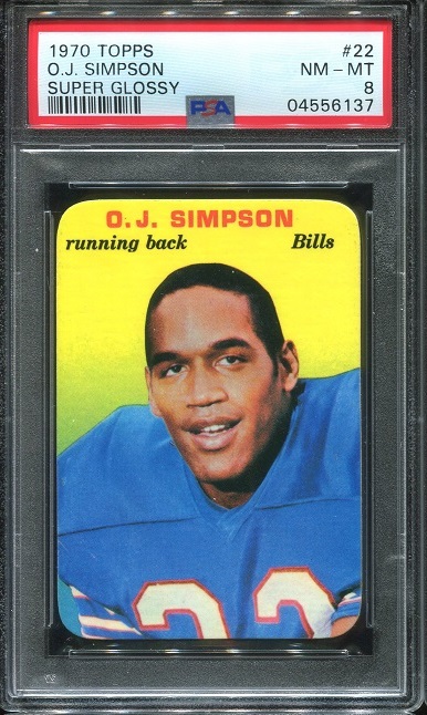 1970 Topps Super Glossy #22 - O.J. Simpson - PSA 8