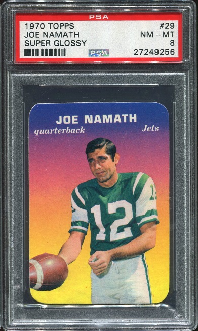 1970 Topps Super Glossy #29 - Joe Namath - PSA 8