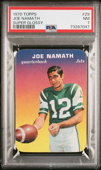 1970 Topps Super Glossy #29 - Joe Namath - PSA 7