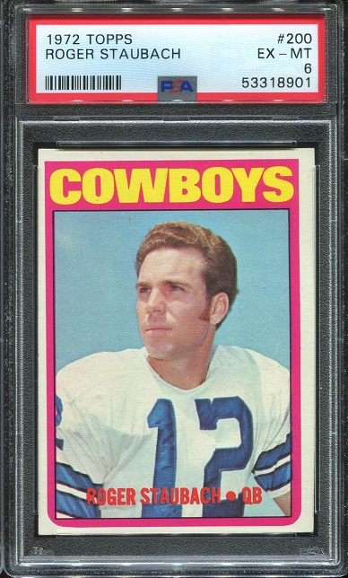 1972 Topps #200 - Roger Staubach - PSA 6