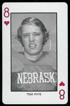 1974 Nebraska Playing Cards #8H - Tom Pate - nm