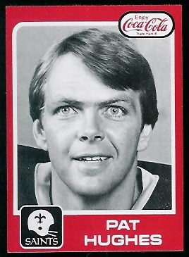 1979 Coke Saints #19 - Pat Hughes - nm